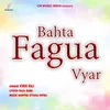 About Bahta Fagua Vyar Song